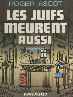 cover image of Les Juifs meurent aussi